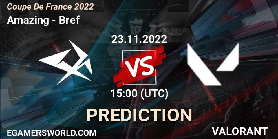 Prognoza Amazing - Bref. 23.11.22, VALORANT, Coupe De France 2022
