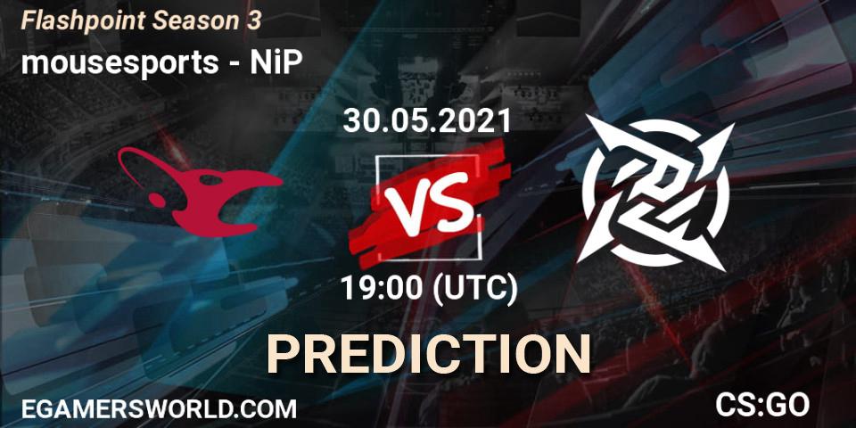 Prognoza mousesports - NiP. 30.05.2021 at 19:55, Counter-Strike (CS2), Flashpoint Season 3