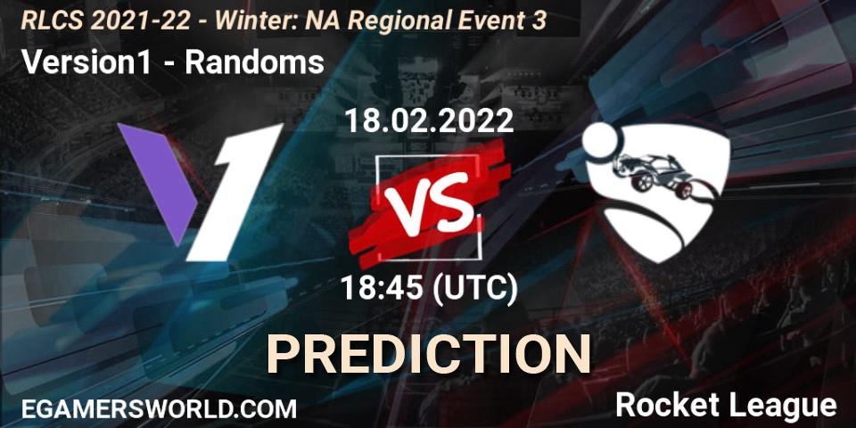 Prognoza Version1 - Randoms. 18.02.2022 at 18:45, Rocket League, RLCS 2021-22 - Winter: NA Regional Event 3