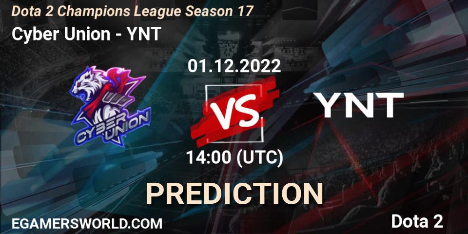 Prognoza Cyber Union - YNT. 01.12.22, Dota 2, Dota 2 Champions League Season 17
