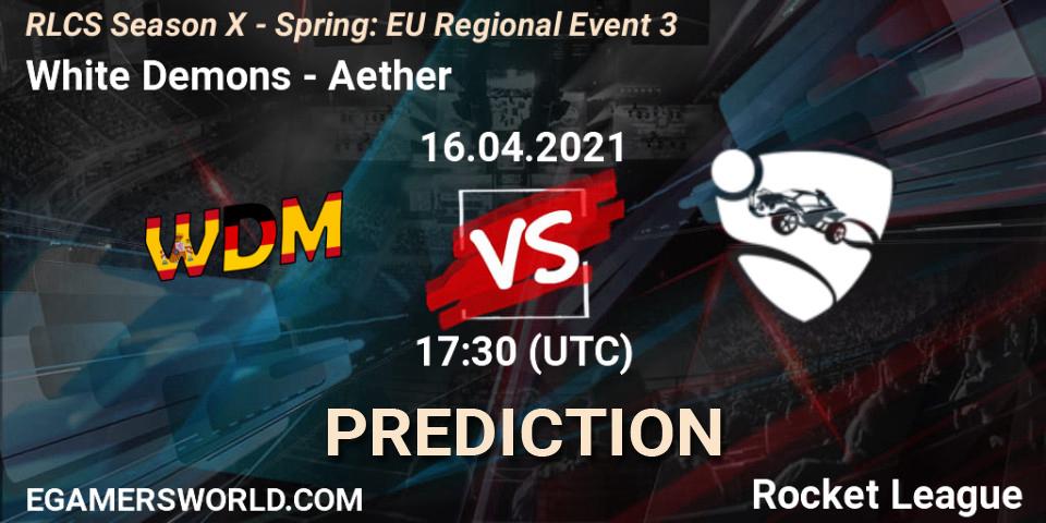 Prognoza White Demons - Aether. 16.04.2021 at 17:10, Rocket League, RLCS Season X - Spring: EU Regional Event 3