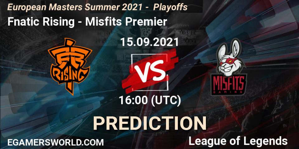 Prognoza Fnatic Rising - Misfits Premier. 15.09.21, LoL, European Masters Summer 2021 - Playoffs