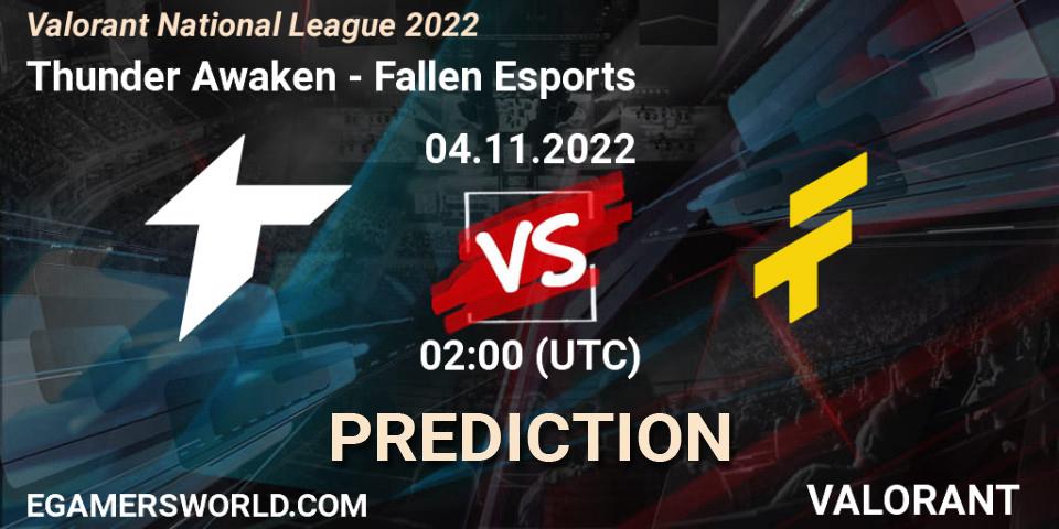 Prognoza Thunder Awaken - Fallen Esports. 04.11.22, VALORANT, Valorant National League 2022
