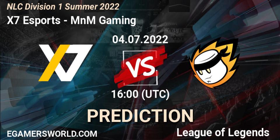 Prognoza X7 Esports - MnM Gaming. 04.07.2022 at 16:00, LoL, NLC Division 1 Summer 2022