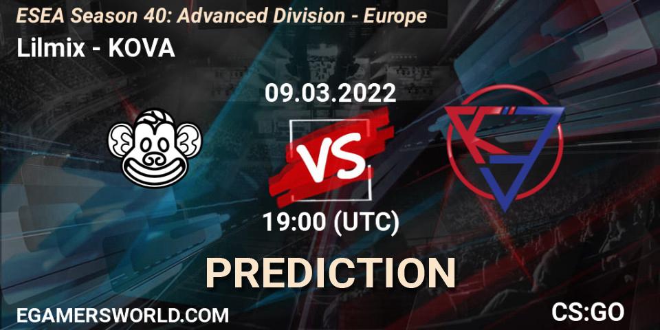 Prognoza Lilmix - KOVA. 10.03.2022 at 13:00, Counter-Strike (CS2), ESEA Season 40: Advanced Division - Europe