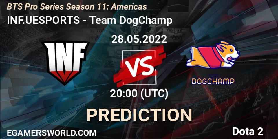 Prognoza INF.UESPORTS - Team DogChamp. 28.05.22, Dota 2, BTS Pro Series Season 11: Americas