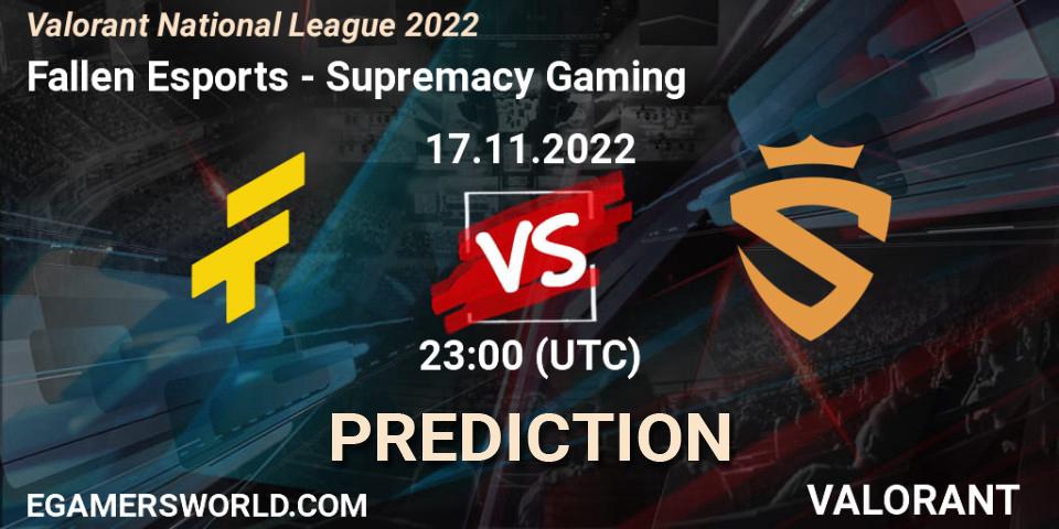 Prognoza Fallen Esports - Supremacy Gaming. 17.11.22, VALORANT, Valorant National League 2022