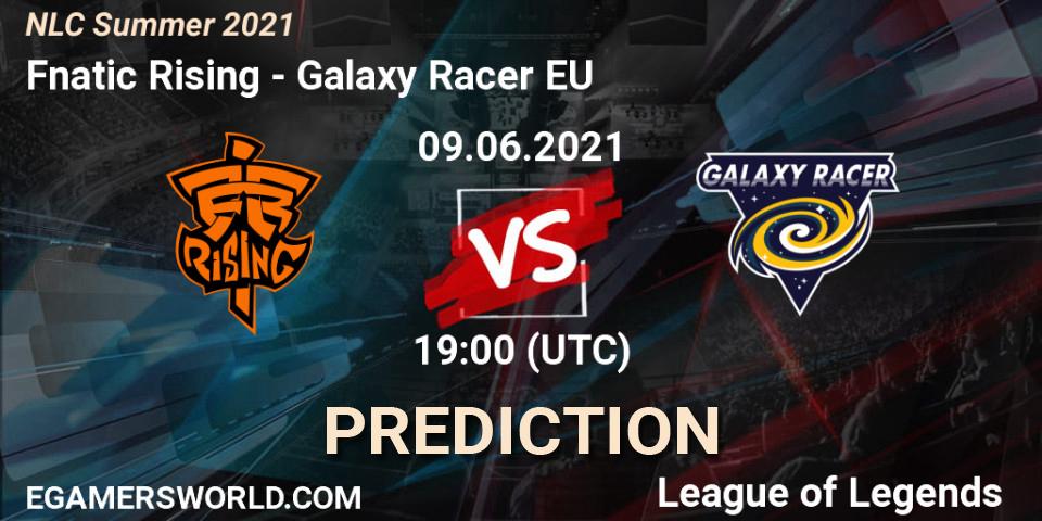 Prognoza Fnatic Rising - Galaxy Racer EU. 09.06.2021 at 19:00, LoL, NLC Summer 2021