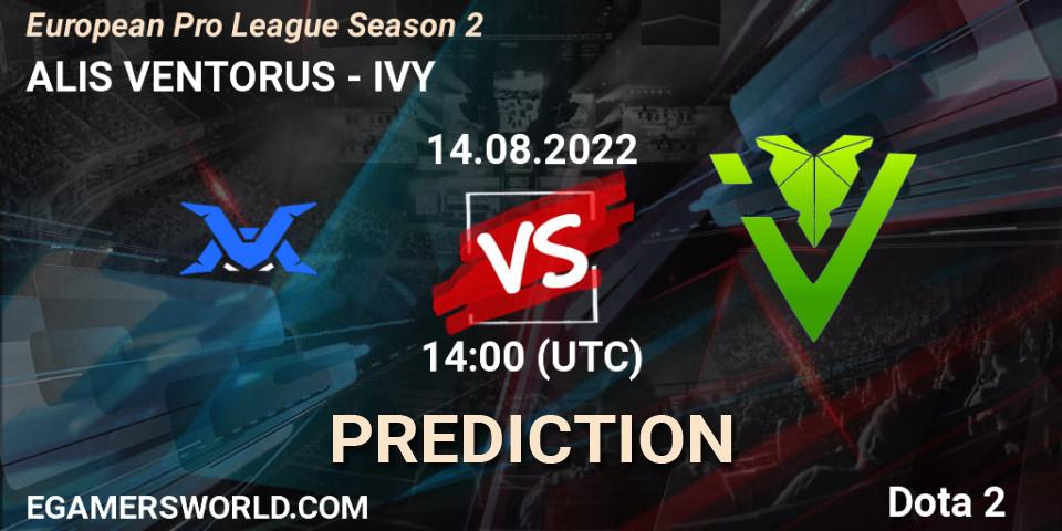 Prognoza ALIS VENTORUS - IVY. 14.08.2022 at 15:06, Dota 2, European Pro League Season 2