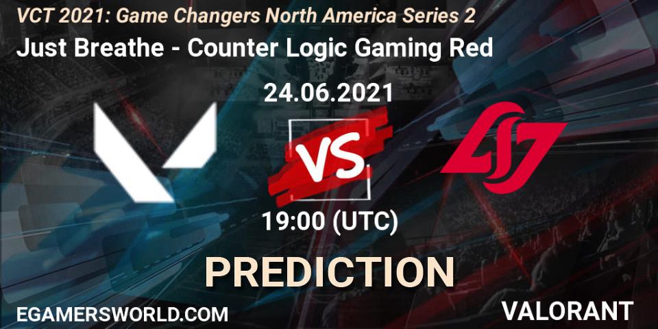 Prognoza Just Breathe - Counter Logic Gaming Red. 24.06.2021 at 19:00, VALORANT, VCT 2021: Game Changers North America Series 2