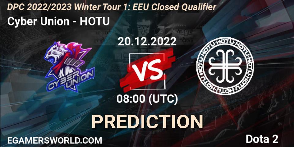 Prognoza Cyber Union - HOTU. 20.12.22, Dota 2, DPC 2022/2023 Winter Tour 1: EEU Closed Qualifier