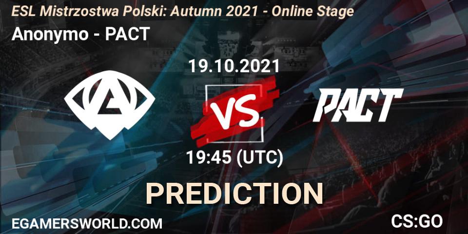 Prognoza Anonymo - PACT. 19.10.2021 at 19:45, Counter-Strike (CS2), ESL Mistrzostwa Polski: Autumn 2021 - Online Stage