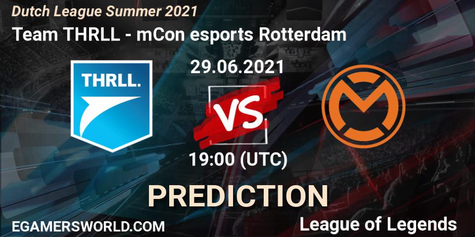 Prognoza Team THRLL - mCon esports Rotterdam. 29.06.2021 at 19:00, LoL, Dutch League Summer 2021