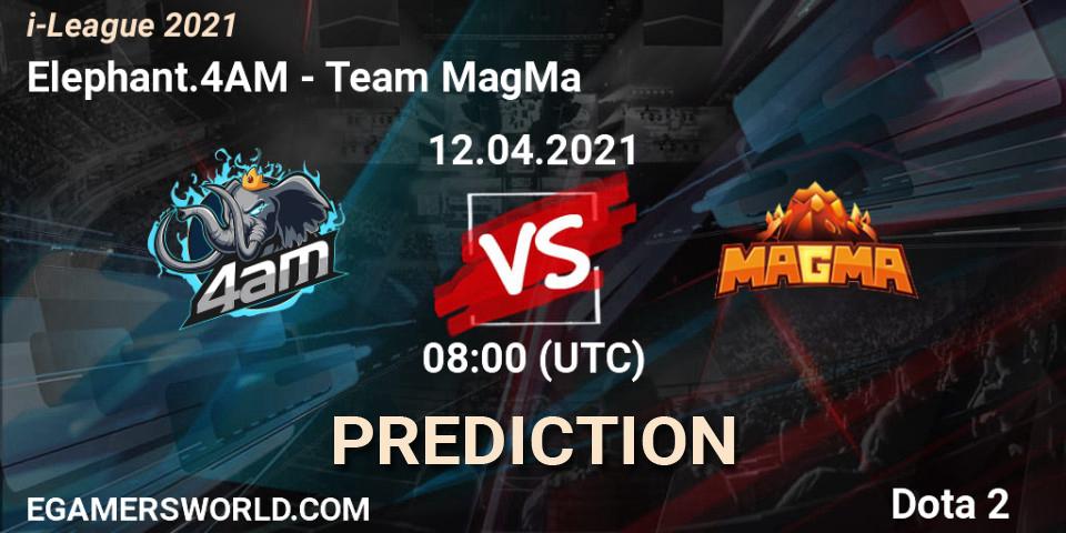 Prognoza Elephant.4AM - Team MagMa. 08.04.2021 at 08:03, Dota 2, i-League 2021 Season 1