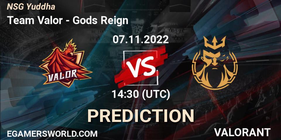 Prognoza Team Valor - Gods Reign. 07.11.2022 at 14:30, VALORANT, NSG Yuddha