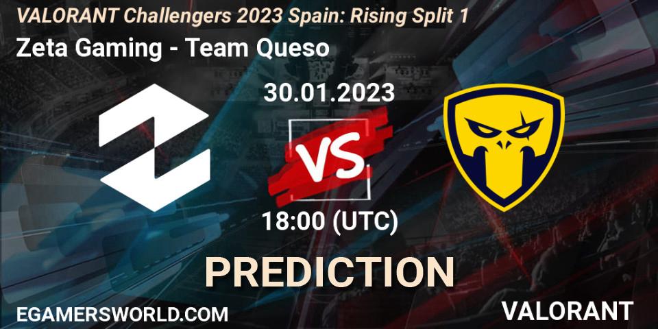 Prognoza Zeta Gaming - Team Queso. 30.01.23, VALORANT, VALORANT Challengers 2023 Spain: Rising Split 1