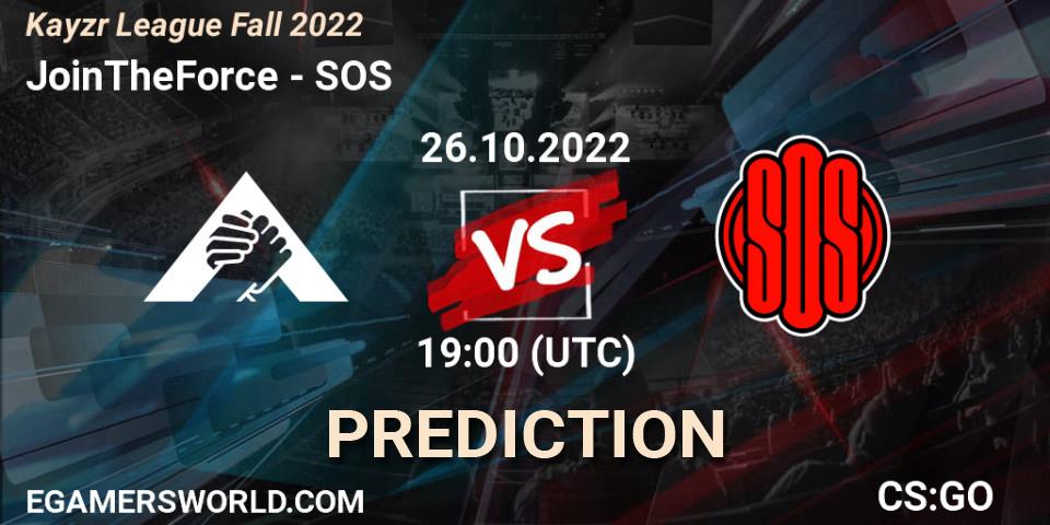 Prognoza JoinTheForce - SOS. 26.10.2022 at 19:00, Counter-Strike (CS2), Kayzr League Fall 2022