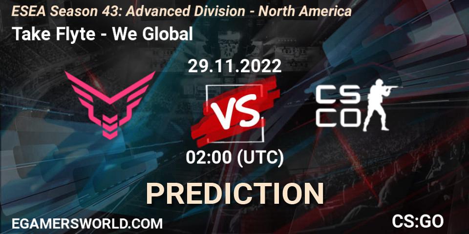 Prognoza Take Flyte - We Global. 29.11.22, CS2 (CS:GO), ESEA Season 43: Advanced Division - North America