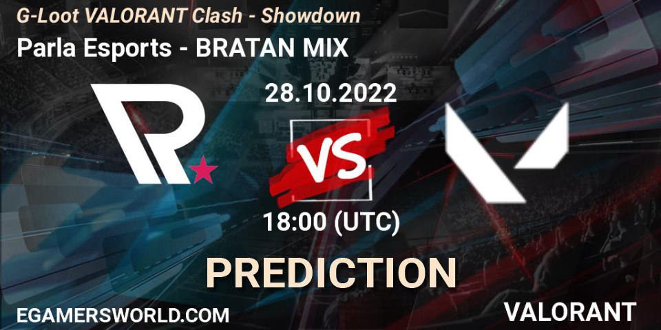 Prognoza Parla Esports - BRATAN MIX. 28.10.2022 at 18:10, VALORANT, G-Loot VALORANT Clash - Showdown