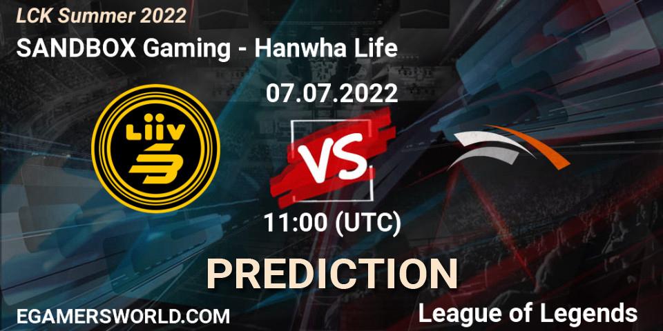 Prognoza SANDBOX Gaming - Hanwha Life. 07.07.2022 at 11:30, LoL, LCK Summer 2022
