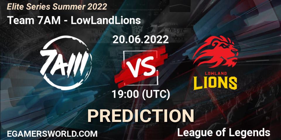 Prognoza Team 7AM - LowLandLions. 20.06.22, LoL, Elite Series Summer 2022