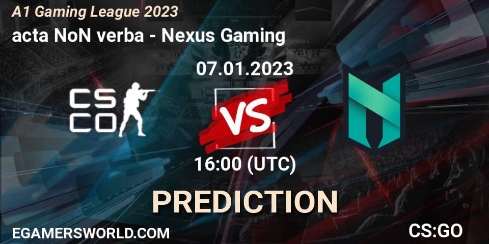 Prognoza acta NoN verba - Nexus Gaming. 07.01.2023 at 16:00, Counter-Strike (CS2), A1 Gaming League 2023