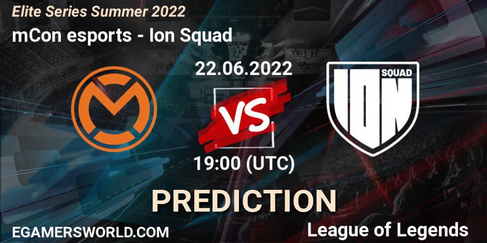 Prognoza mCon esports - Ion Squad. 22.06.2022 at 19:00, LoL, Elite Series Summer 2022