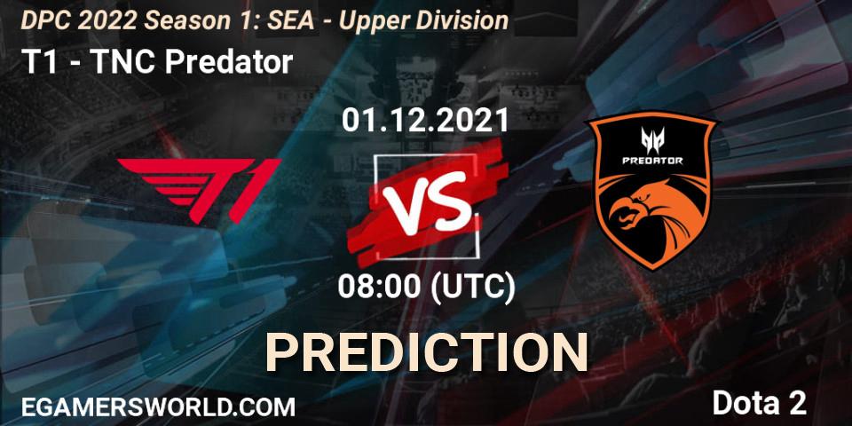 Prognoza T1 - TNC Predator. 01.12.2021 at 08:05, Dota 2, DPC 2022 Season 1: SEA - Upper Division