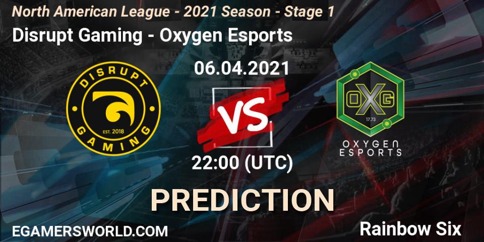 Prognoza Disrupt Gaming - Oxygen Esports. 06.04.2021 at 22:00, Rainbow Six, North American League - 2021 Season - Stage 1