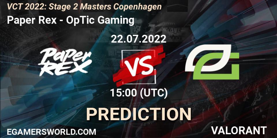Prognoza Paper Rex - OpTic Gaming. 22.07.2022 at 15:15, VALORANT, VCT 2022: Stage 2 Masters Copenhagen
