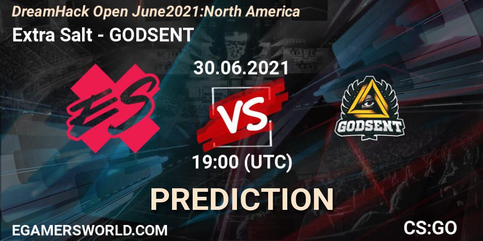 Prognoza Extra Salt - GODSENT. 30.06.2021 at 19:00, Counter-Strike (CS2), DreamHack Open June 2021: North America