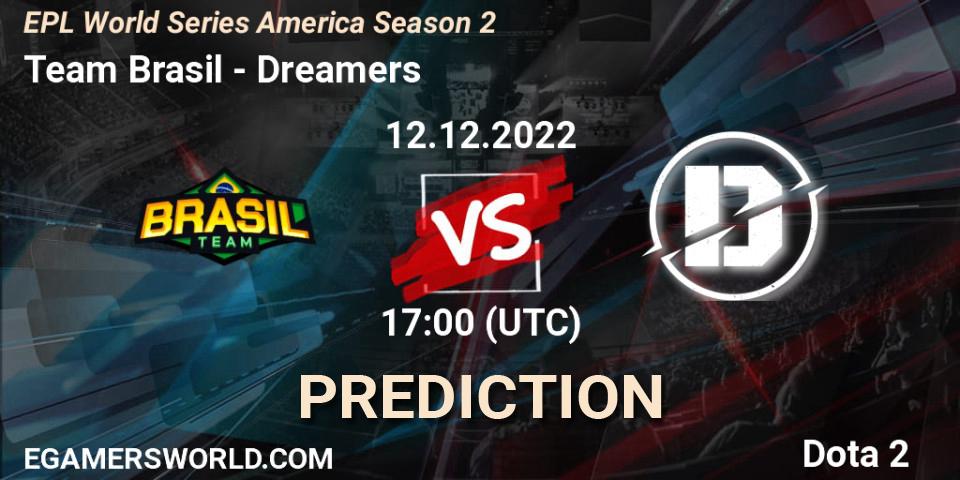 Prognoza Team Brasil - Dreamers. 12.12.2022 at 17:00, Dota 2, EPL World Series America Season 2