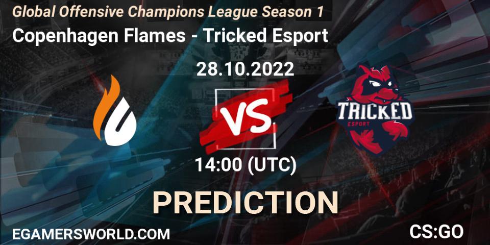Prognoza Copenhagen Flames - Tricked Esport. 28.10.22, CS2 (CS:GO), Global Offensive Champions League Season 1