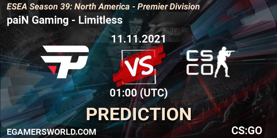Prognoza paiN Gaming - Limitless. 11.11.2021 at 01:00, Counter-Strike (CS2), ESEA Season 39: North America - Premier Division