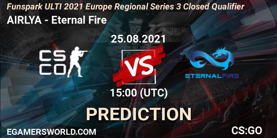 Prognoza AIRLYA - Eternal Fire. 25.08.2021 at 16:20, Counter-Strike (CS2), Funspark ULTI 2021 Europe Regional Series 3 Closed Qualifier