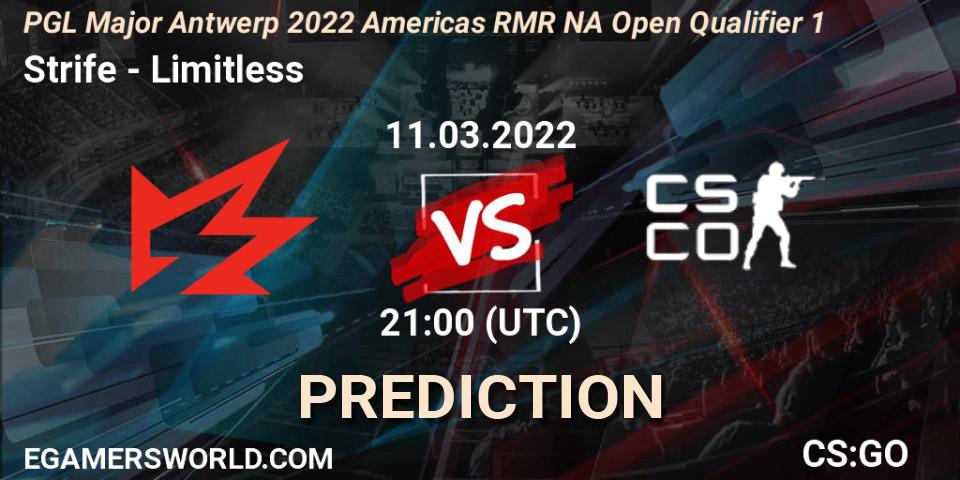 Prognoza Strife - Limitless. 11.03.2022 at 21:15, Counter-Strike (CS2), PGL Major Antwerp 2022 Americas RMR NA Open Qualifier 1