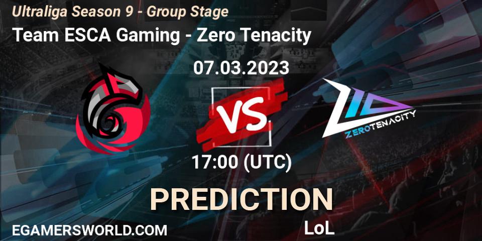 Prognoza Team ESCA Gaming - Zero Tenacity. 07.03.23, LoL, Ultraliga Season 9 - Group Stage