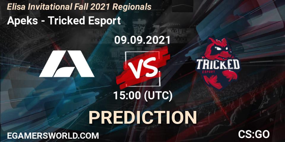 Prognoza Apeks - Tricked Esport. 09.09.2021 at 15:30, Counter-Strike (CS2), Elisa Invitational Fall 2021 Regionals