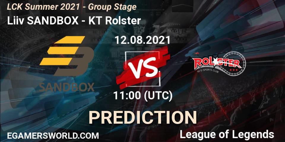 Prognoza Liiv SANDBOX - KT Rolster. 12.08.21, LoL, LCK Summer 2021 - Group Stage