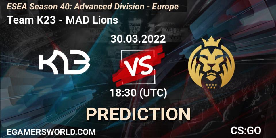 Prognoza Team K23 - MAD Lions. 30.03.22, CS2 (CS:GO), ESEA Season 40: Advanced Division - Europe