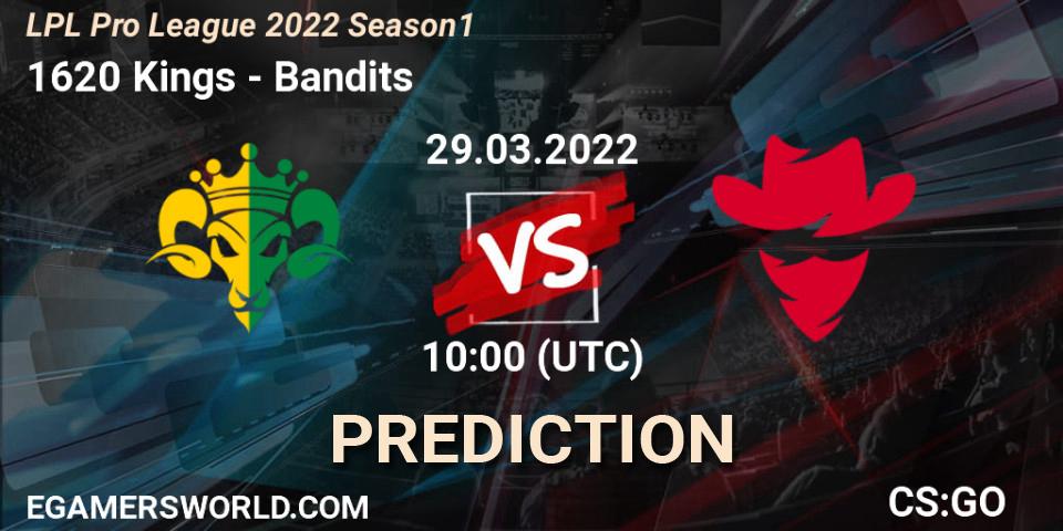 Prognoza 1620 Kings - Bandits. 29.03.2022 at 07:30, Counter-Strike (CS2), LPL Pro League 2022 Season 1