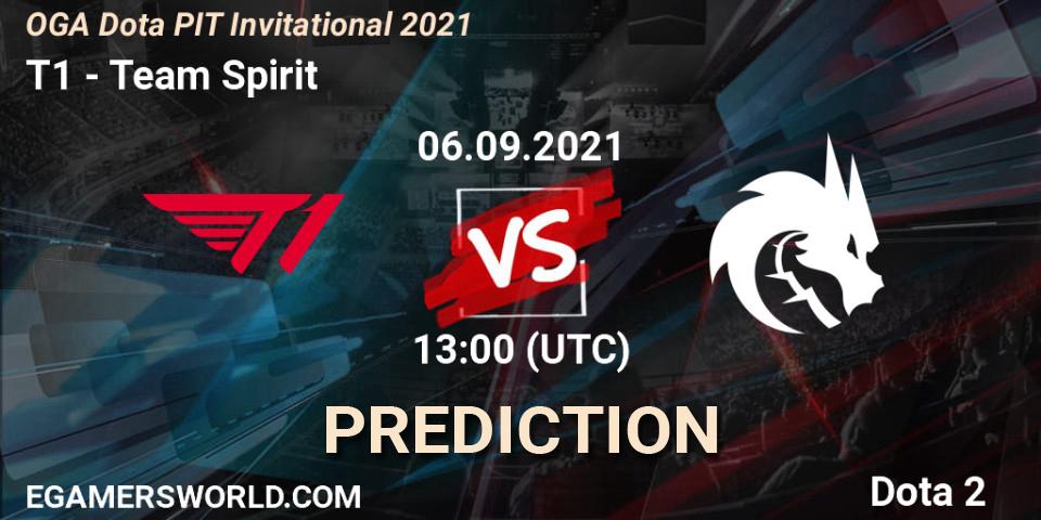 Prognoza T1 - Team Spirit. 06.09.2021 at 13:37, Dota 2, OGA Dota PIT Invitational 2021