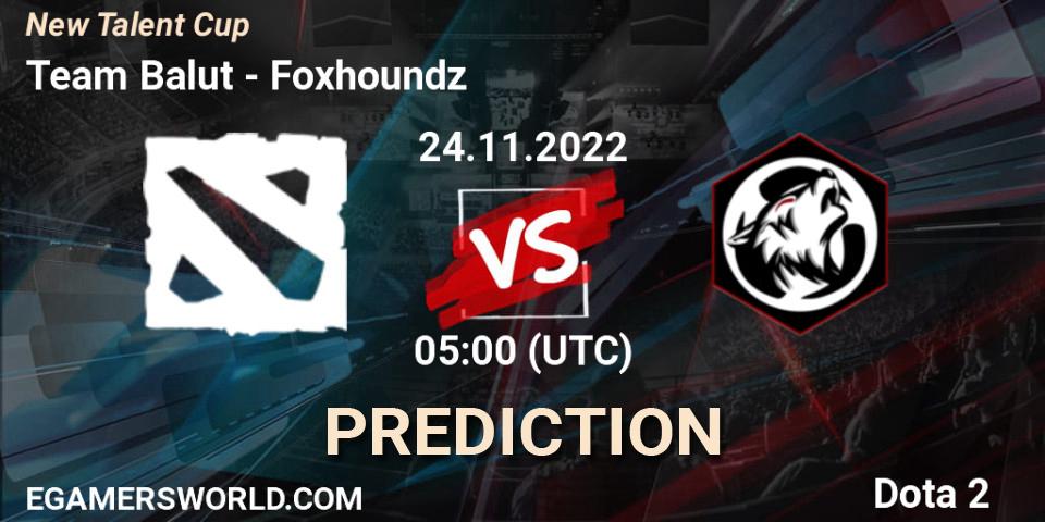 Prognoza Team Balut - Foxhoundz. 24.11.2022 at 07:05, Dota 2, New Talent Cup