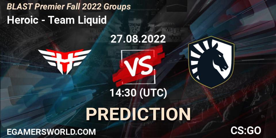 Prognoza Heroic - Team Liquid. 27.08.22, CS2 (CS:GO), BLAST Premier Fall 2022 Groups