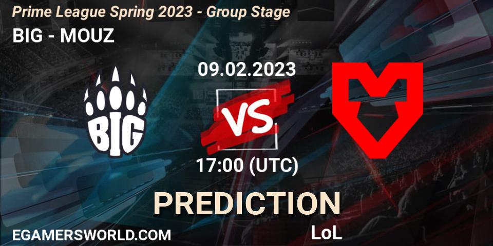 Prognoza BIG - MOUZ. 09.02.23, LoL, Prime League Spring 2023 - Group Stage