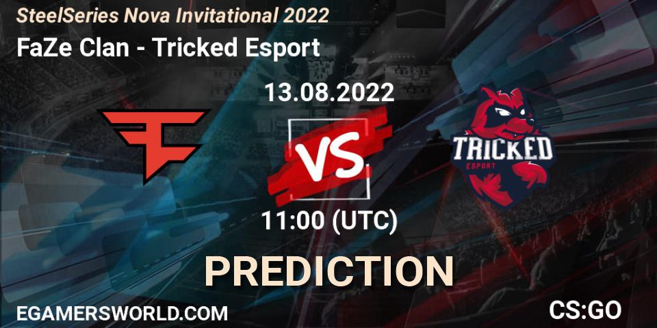 Prognoza FaZe Clan - Tricked Esport. 13.08.2022 at 11:20, Counter-Strike (CS2), SteelSeries Nova Invitational 2022