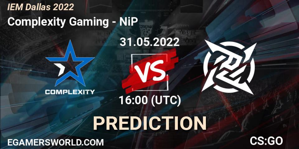 Prognoza Complexity Gaming - NiP. 31.05.2022 at 16:00, Counter-Strike (CS2), IEM Dallas 2022