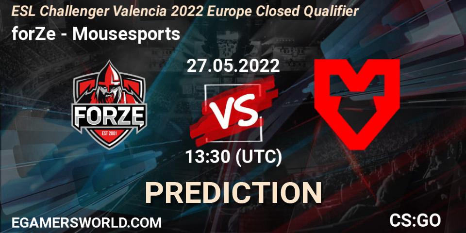 Prognoza forZe - Mousesports. 27.05.2022 at 13:30, Counter-Strike (CS2), ESL Challenger Valencia 2022 Europe Closed Qualifier