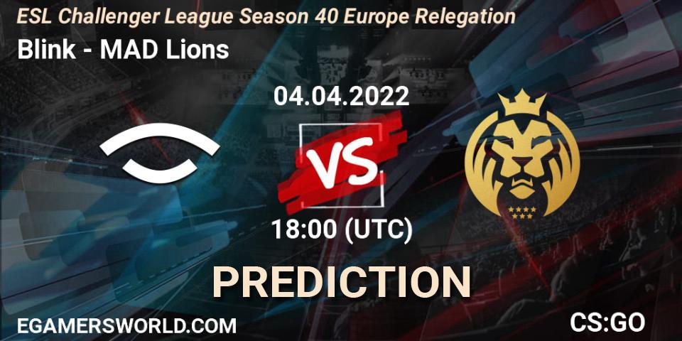 Prognoza Blink - MAD Lions. 04.04.22, CS2 (CS:GO), ESL Challenger League Season 40 Europe Relegation