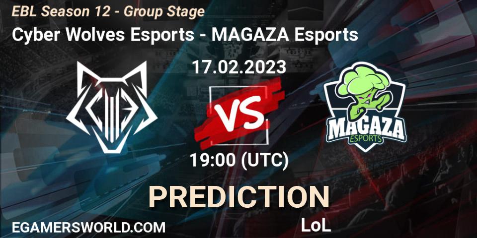 Prognoza Cyber Wolves Esports - MAGAZA Esports. 17.02.23, LoL, EBL Season 12 - Group Stage